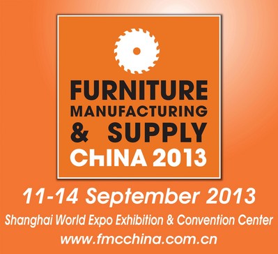FMC China 2013，September 11-14, 2013，Woodworking Machinery & Furniture Raw Materials，Shanghai, China